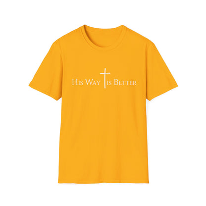 His Way is Better T-Shirt - Christian Cross Graphic Tee