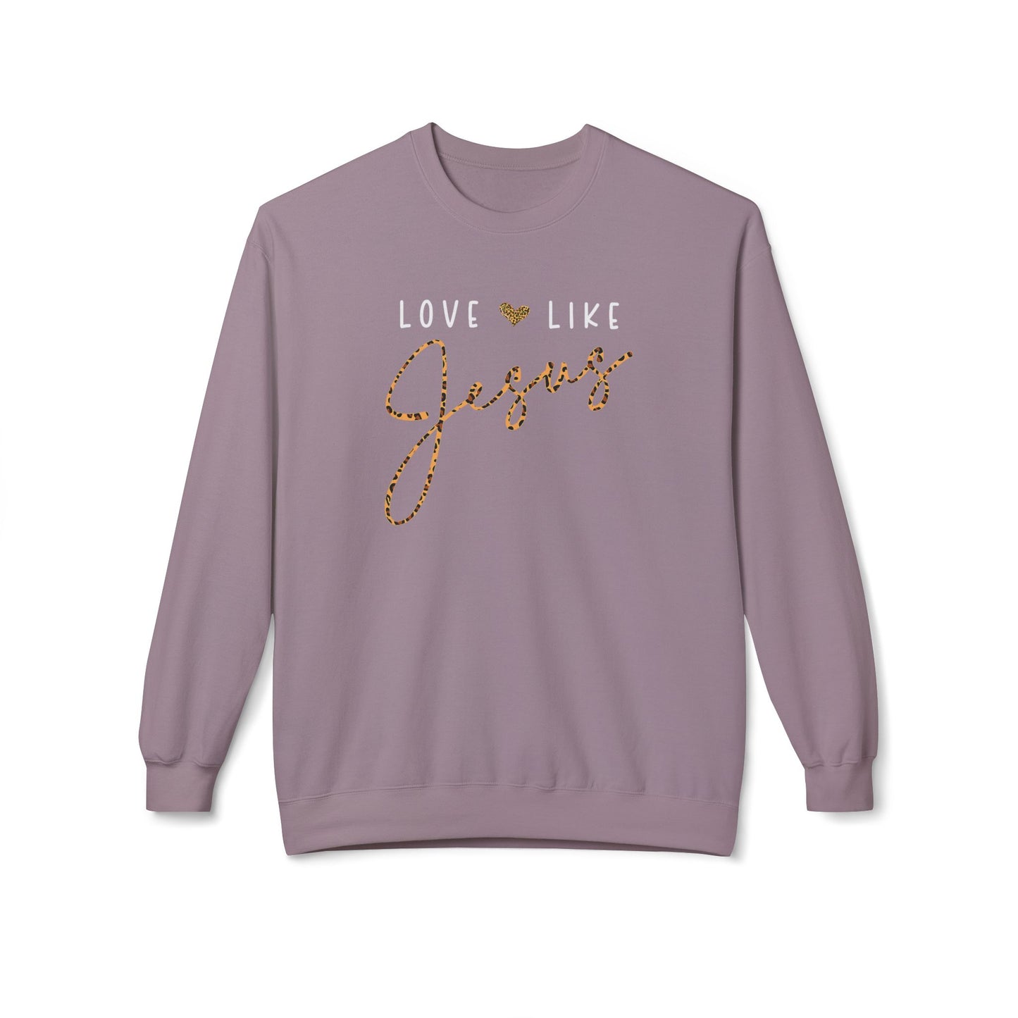 Love Like Jesus Christian Sweatshirt