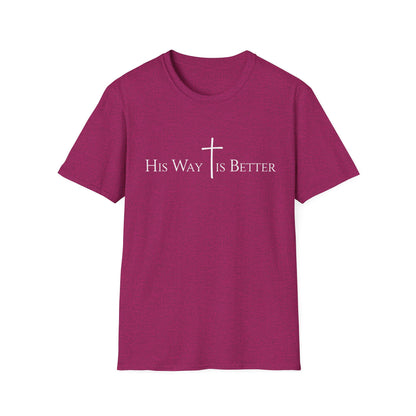His Way is Better T-Shirt - Christian Cross Graphic Tee