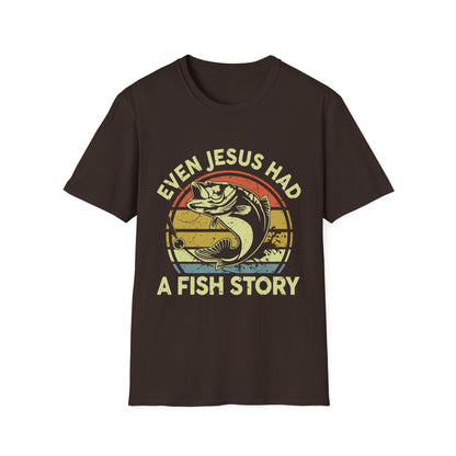Even Jesus Had a Fishing Story Christian T-Shirt – Faith Humor Graphic Tee