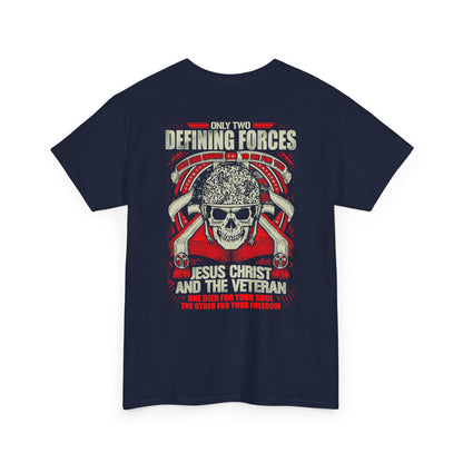 Two Defining Forces Jesus Christ Veteran T-Shirt - Christian Patriotic Tee