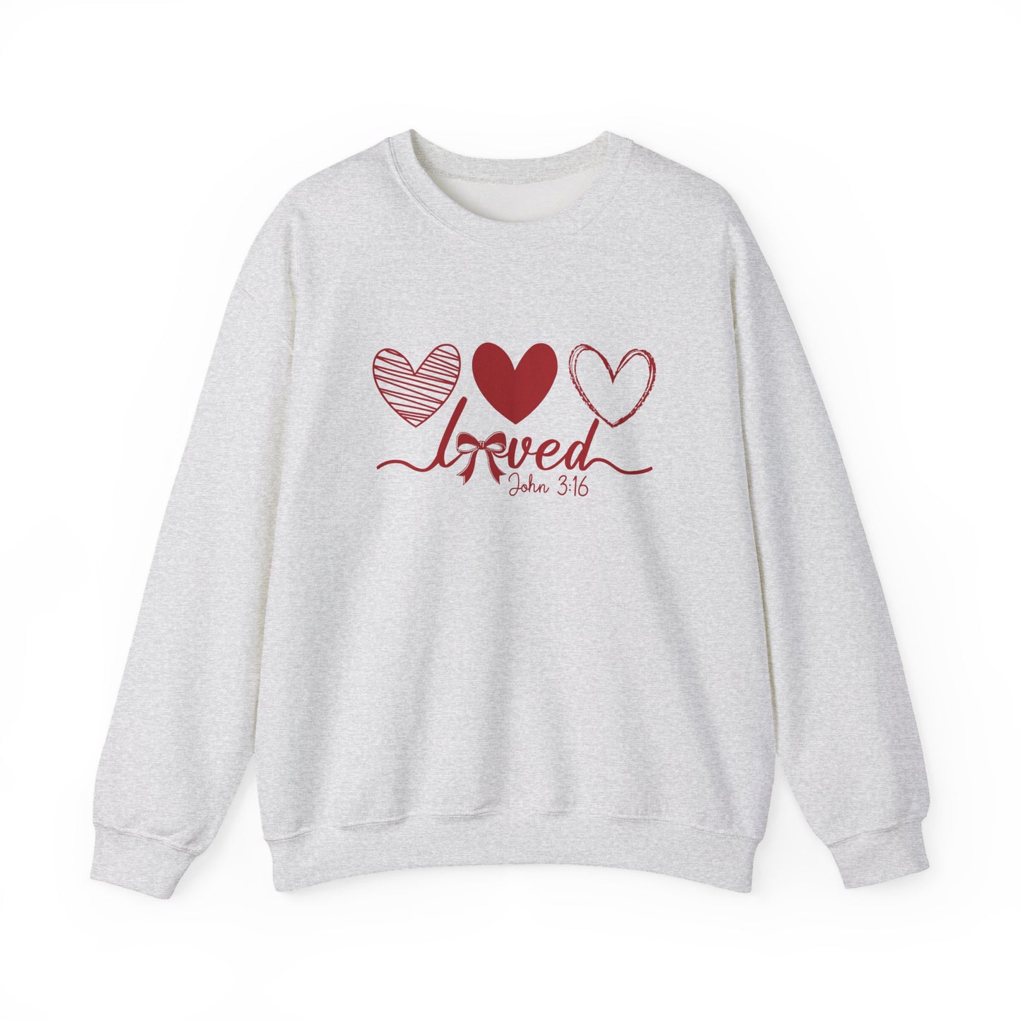 Loved Christian Sweatshirt, John 3:16 Valentine's Day Sweatshirt