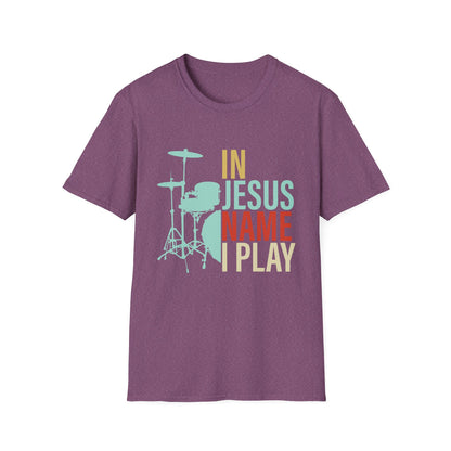Christian T-Shirt – In Jesus Name I Play | Drummer Worship Tee