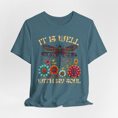 It Is Well With My Soul Christian T-Shirt