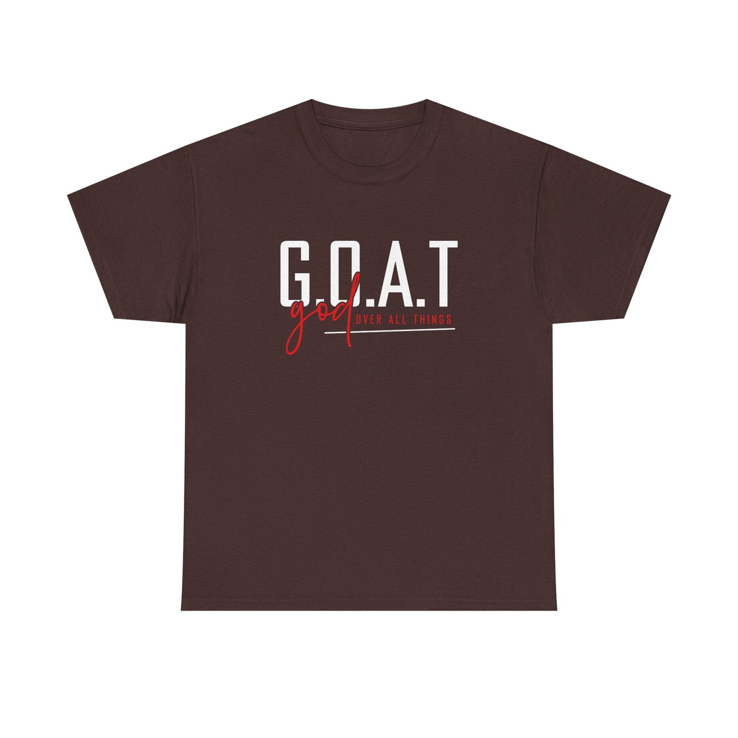 G.O.A.T. God Over All Things T-Shirt - Christian Greatest Tee