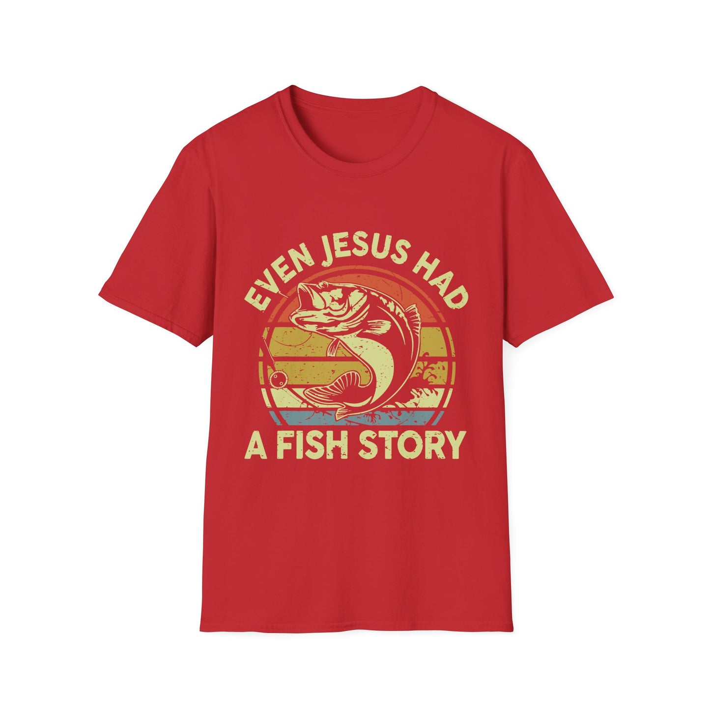 Even Jesus Had a Fishing Story Christian T-Shirt – Faith Humor Graphic Tee