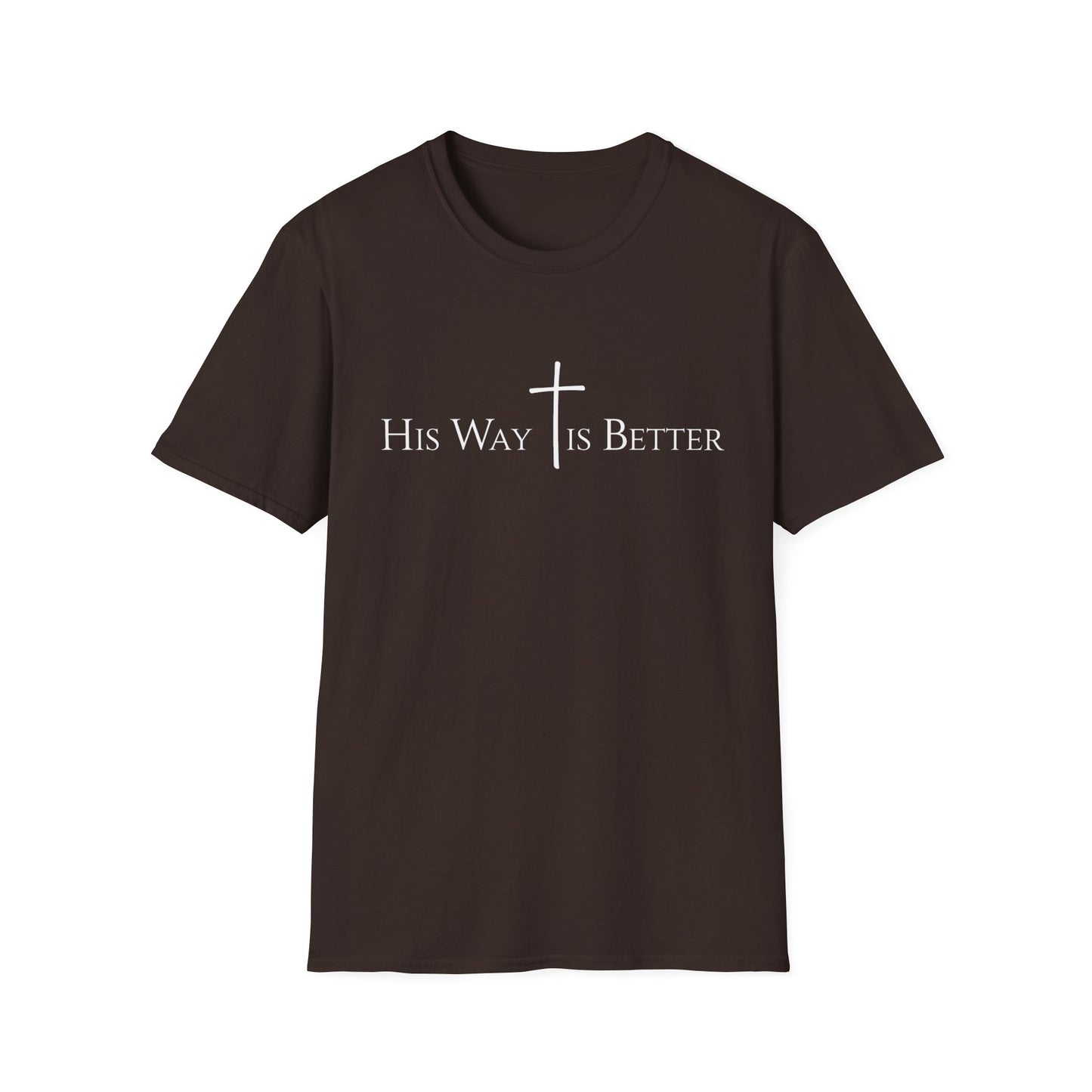 His Way is Better T-Shirt - Christian Cross Graphic Tee