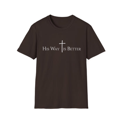 His Way is Better T-Shirt - Christian Cross Graphic Tee
