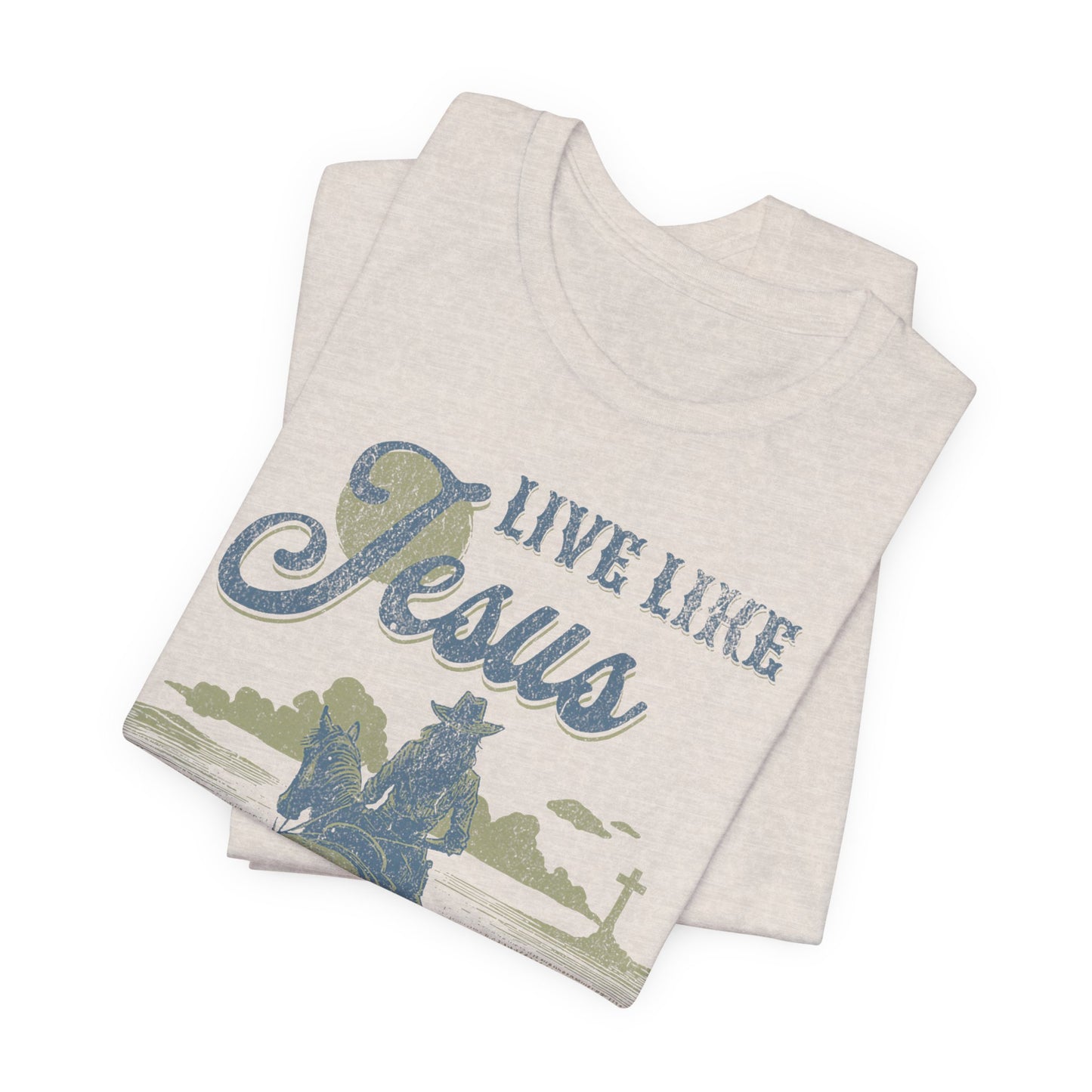 Live Like Jesus Christian T-Shirt, Western Faith Apparel with Cross Graphic