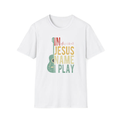Christian T-Shirt  In Jesus Name I Play | Guitar Worship Tee