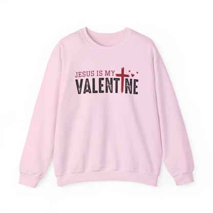 Jesus Is My Valentine Sweatshirt