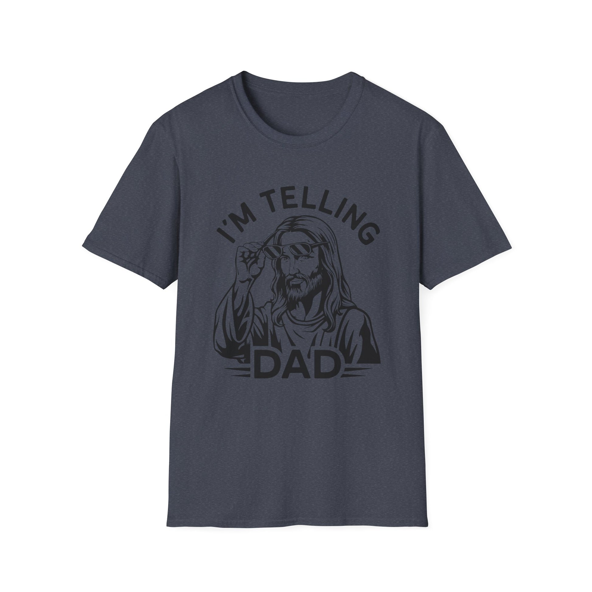 I'm telling dad navy blue t-shirt with Jesus looking over sunglasses graphic