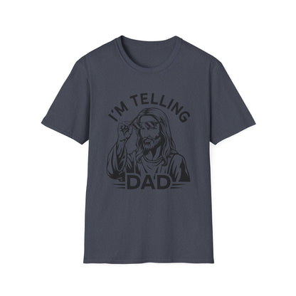 I'm telling dad navy blue t-shirt with Jesus looking over sunglasses graphic