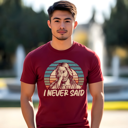 Jesus facepalm red t-shirt with I Never Said funny tee. 