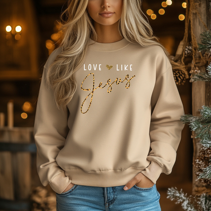 Love Like Jesus Christian sweatshirt with minimalist and cursive text