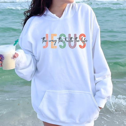 Jesus The Way Truth and Life sweatshirt featuring John 14:6 white